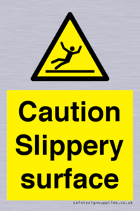 Caution Slippery surface